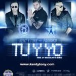 Kent Y Tony Ft. Farruko - Tu Y Yo MP3